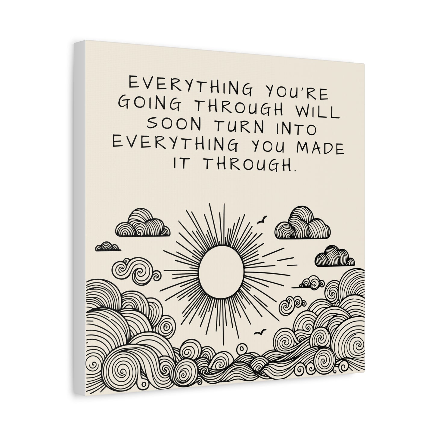 "Made It Through" Canvas